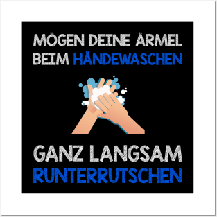 Lustige Sprüche I Humor beim Händewaschen I Nasse Ärmel Posters and Art